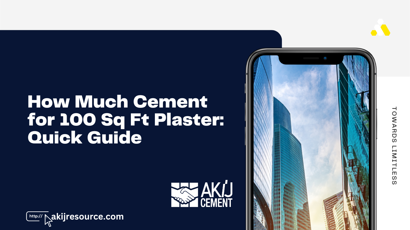 How Much Cement for 100 Sq Ft Plaster: Quick Guide