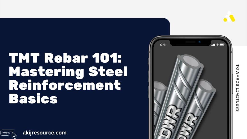 TMT Rebar 101 Mastering Steel Reinforcement Basics
