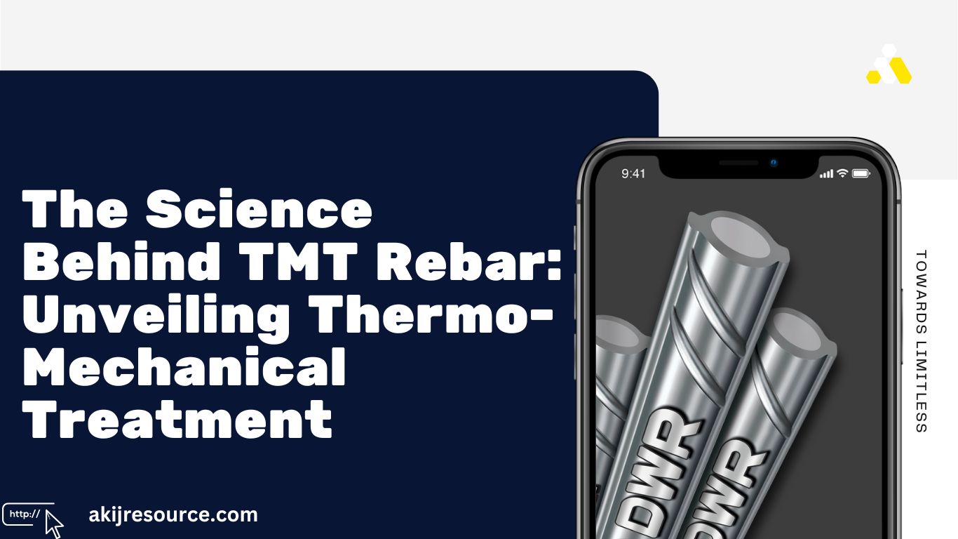 The Science Behind TMT Rebar Unveiling Thermo-Mechanical Treatment