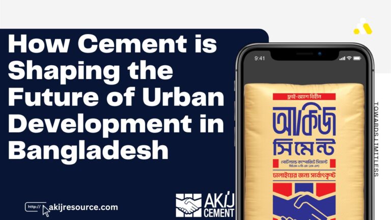 How Cement is Shaping the Future of Urban Development in Bangladesh