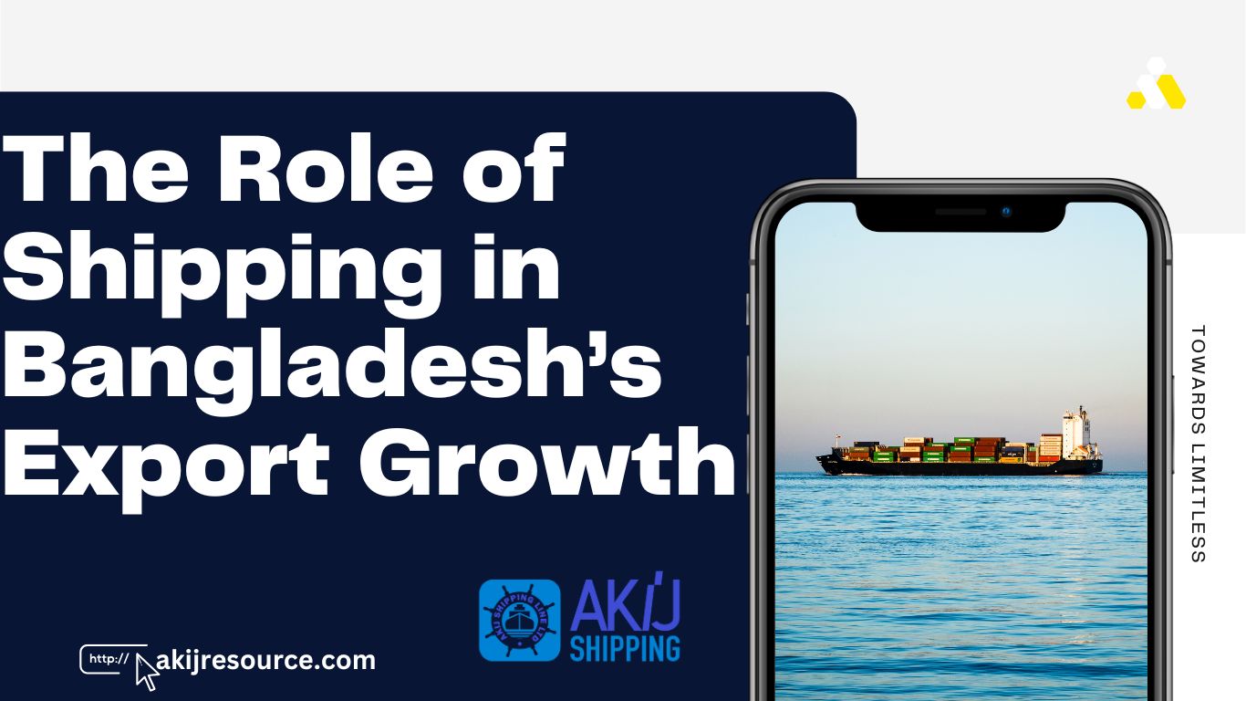 The Role of Shipping in Bangladesh’s Export Growth