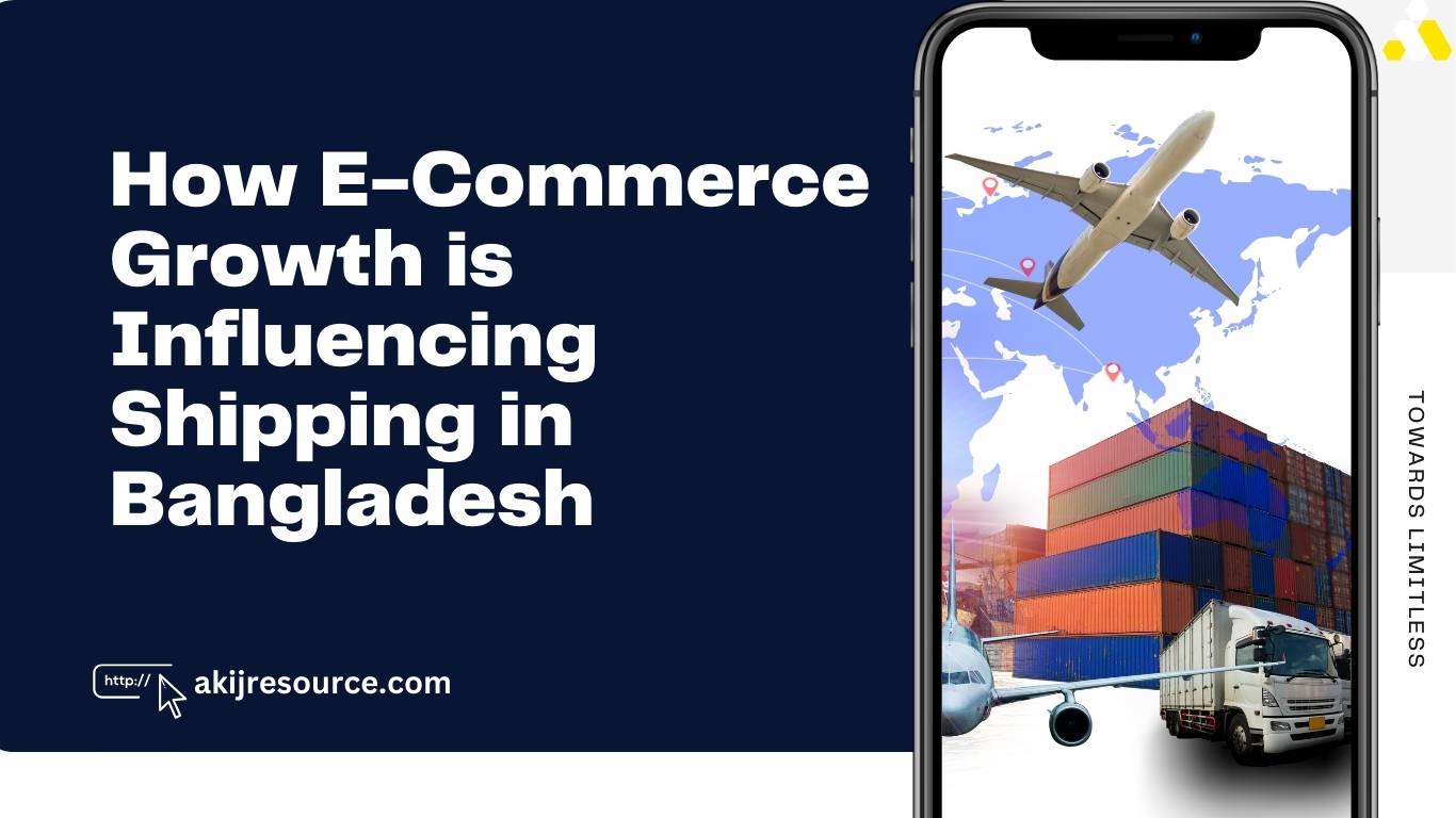 How E-Commerce Growth is Influencing Shipping in Bangladesh