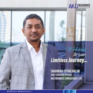 Mr. Shahriar Istiaq Halim Joins AKIJ Resource as the new CEO of AKIJ Business Consulting Limited
